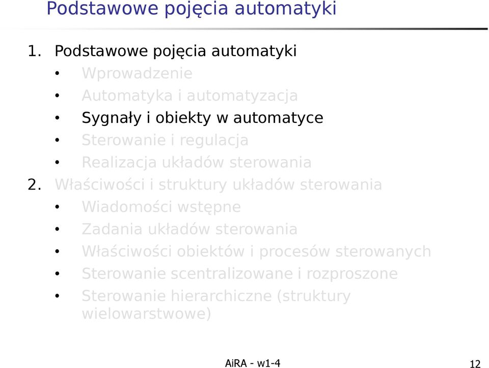 Sterowanie i regulacja Realizacja układów sterowania 2.