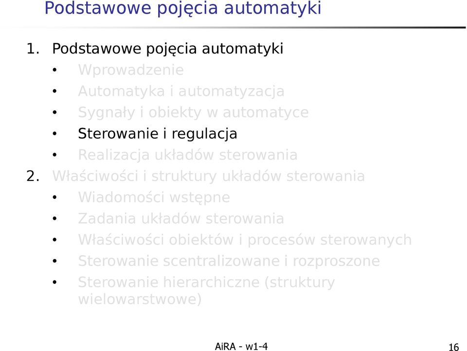 Sterowanie i regulacja Realizacja układów sterowania 2.