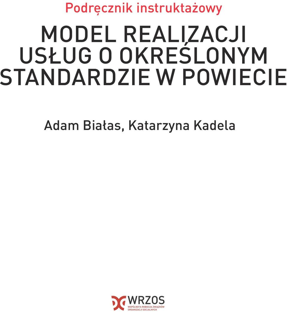 OKREŚLONYM STANDARDZIE w