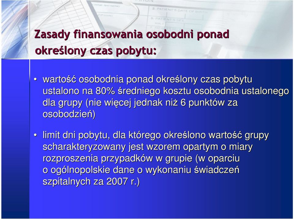 osobodzień) limit dni pobytu, dla którego określono wartość grupy scharakteryzowany jest wzorem opartym o