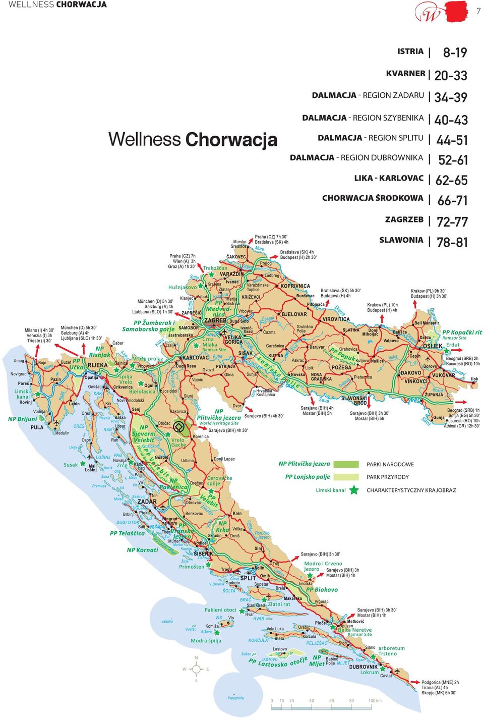 44-51 DALMACJA - REGION DUBROWNIKA 52-61 LIKA - KARLOVAC 62-65 CHORWACJA ŚRODKOWA