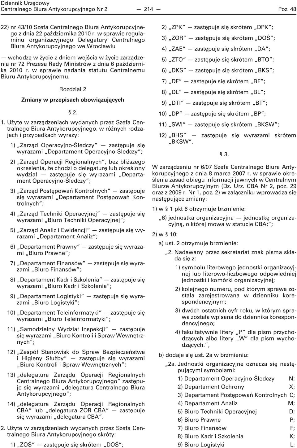 2010 r. w sprawie nadania statutu Centralnemu Biuru Antykorupcyjnemu. Rozdział 2 Zmiany w przepisach obowiązujących 2. 1.