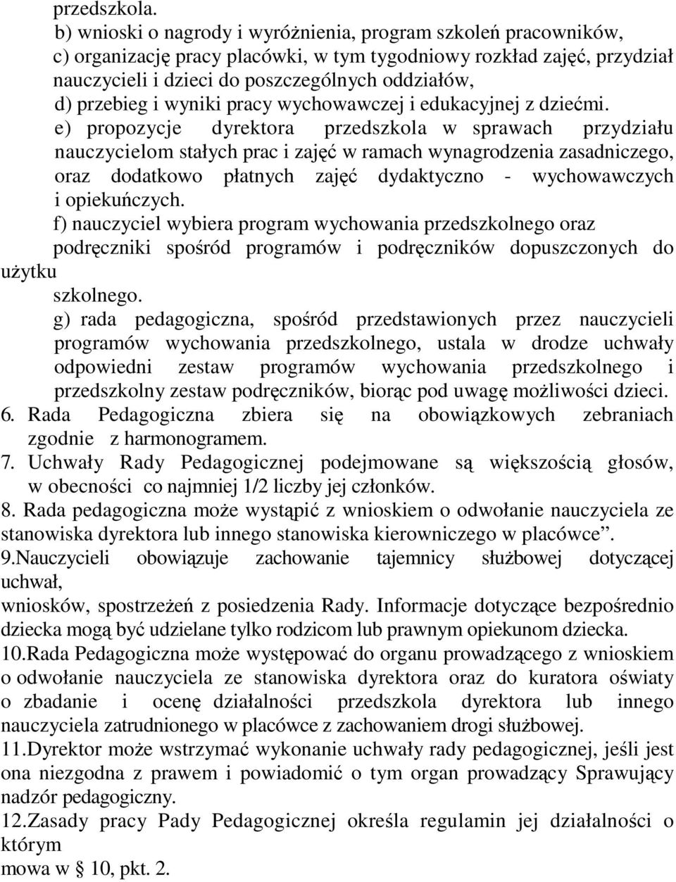 wyniki pracy wychowawczej i edukacyjnej z dziemi.