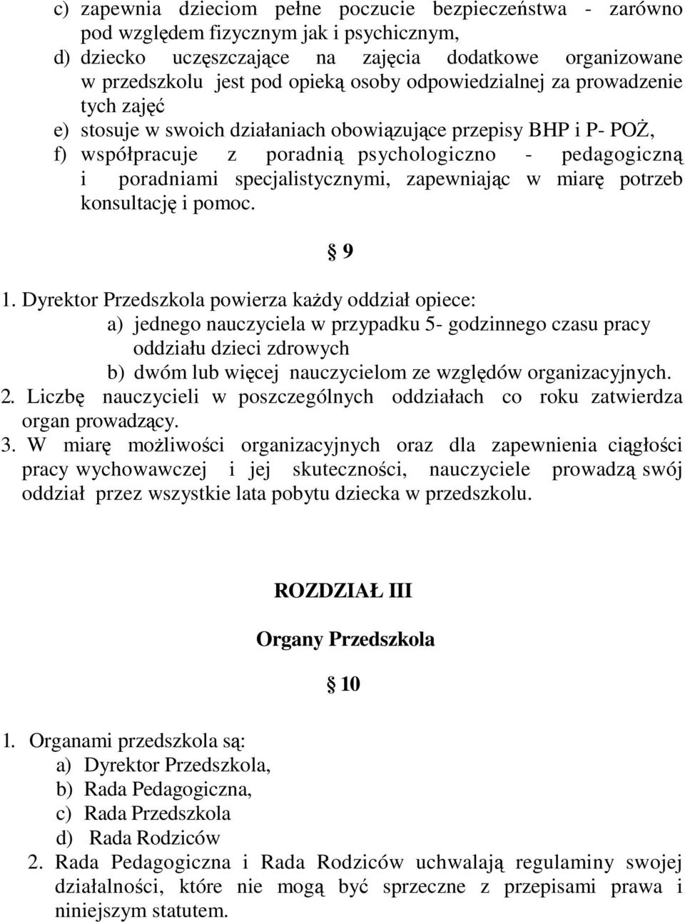 zapewniajc w miar potrzeb konsultacj i pomoc. 9 1.