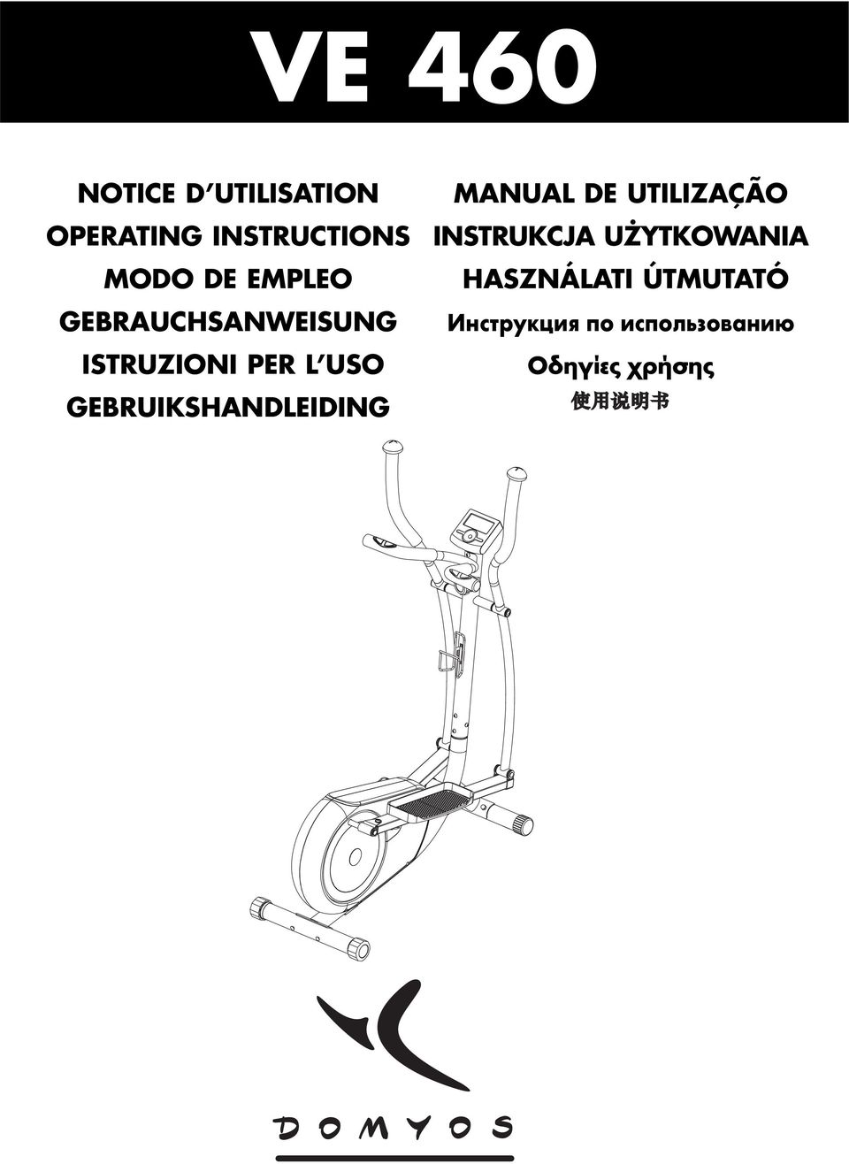 GEBRUIKSHANDLEIDING MANUAL DE UTILIZAÇÃO INSTRUKCJA