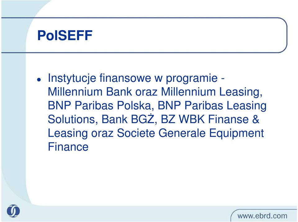 Polska, BNP Paribas Leasing Solutions, Bank BGś, BZ