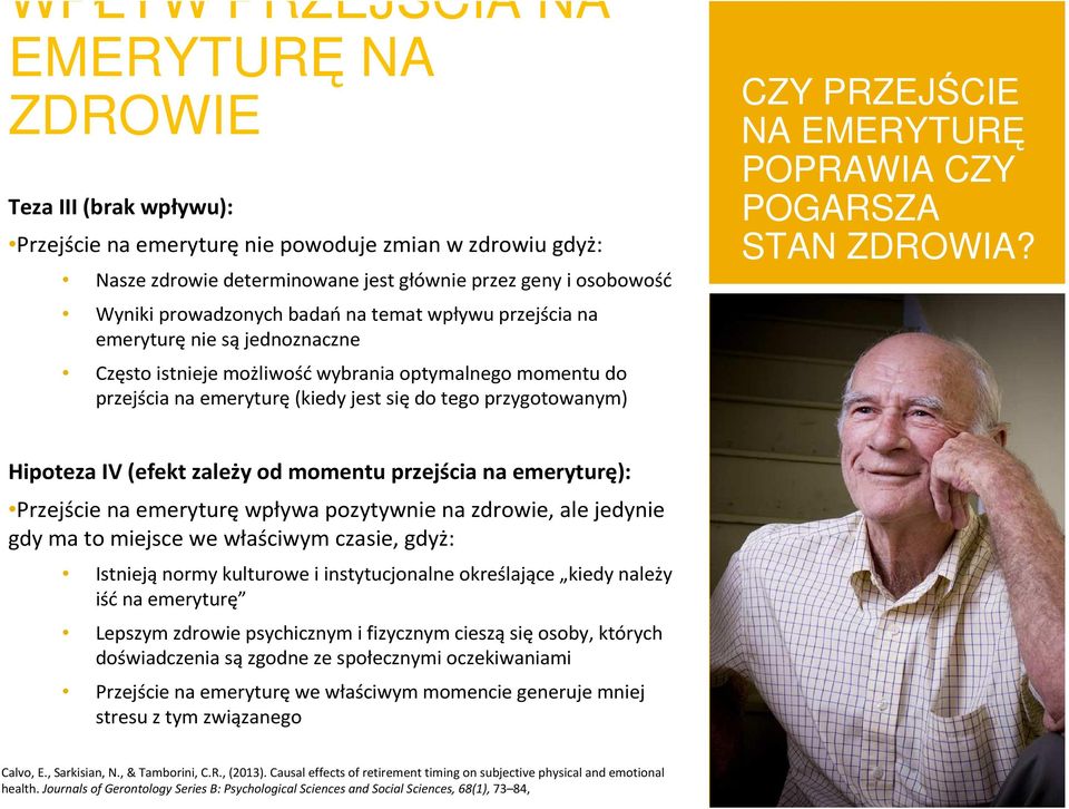 PRZEJŚCIE NA EMERYTURĘ POPRAWIA CZY POGARSZA STAN ZDROWIA?