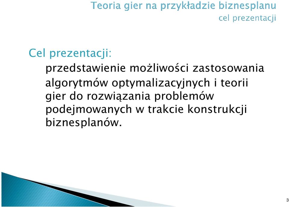 teorii gier do rozwiązania problemów