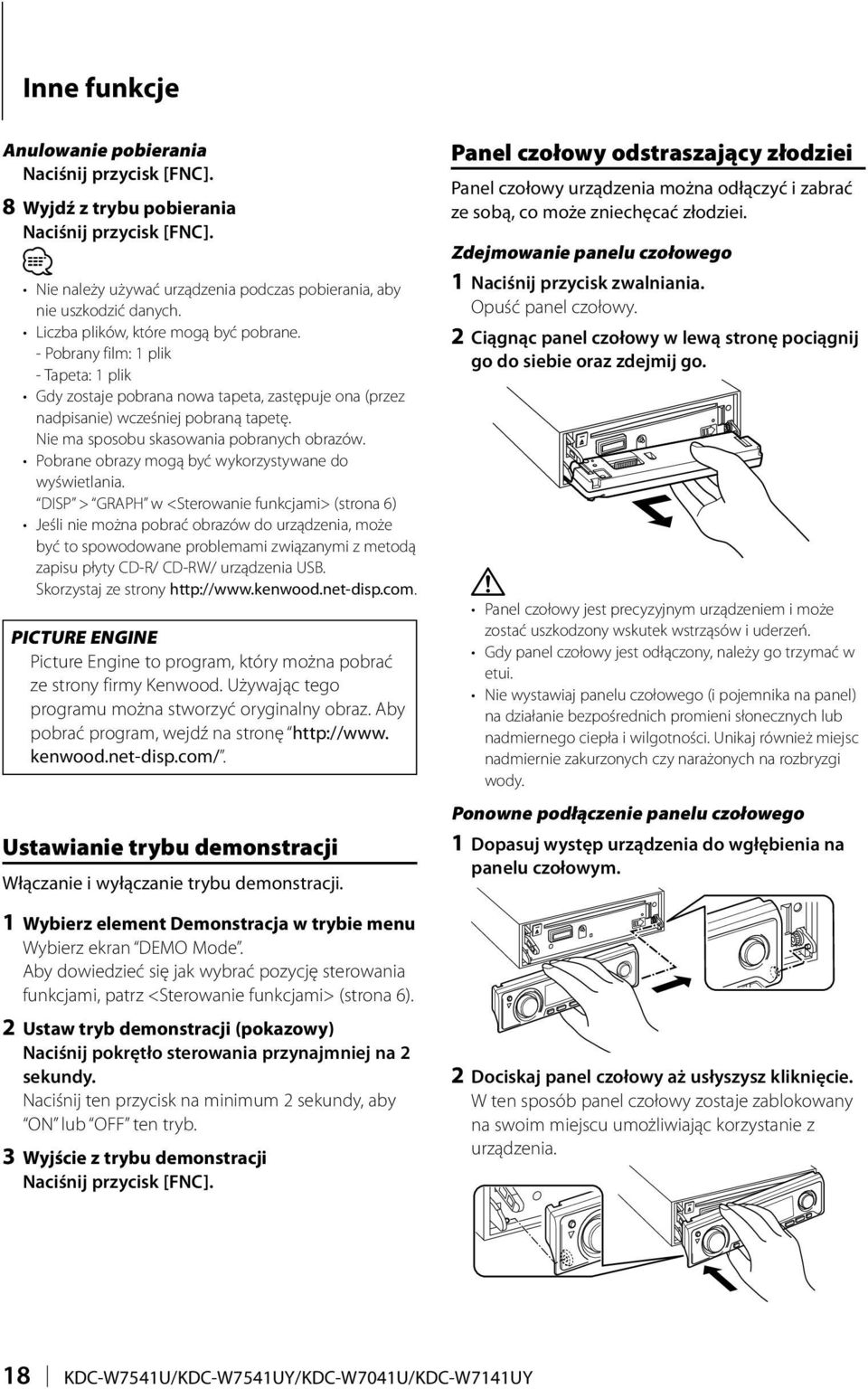 Nie ma sposobu skasowania pobranych obrazów. Pobrane obrazy mogą być wykorzystywane do wyświetlania.