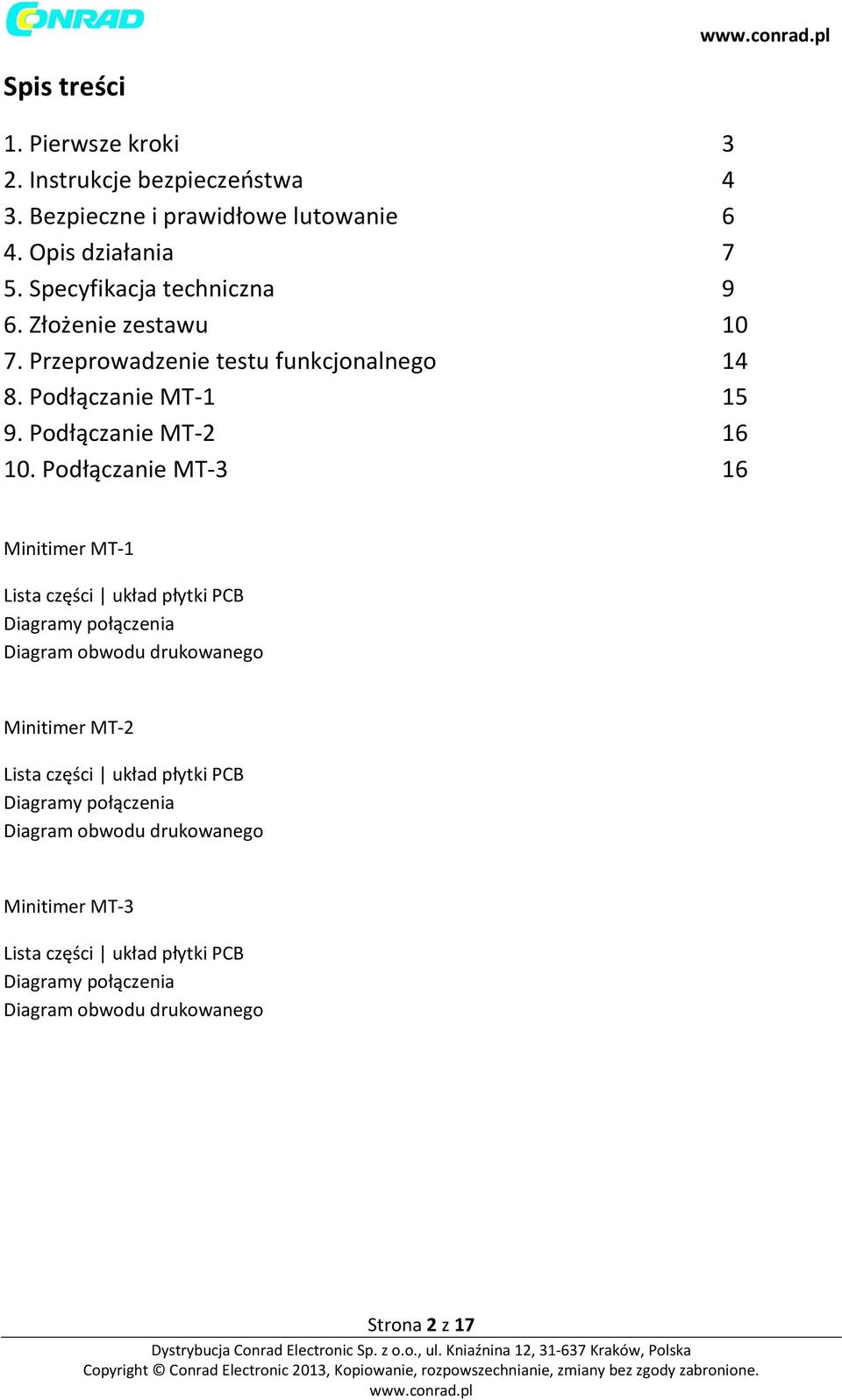 Podłączanie MT-3 16 Minitimer MT-1 Lista części układ płytki PCB Diagramy połączenia Diagram obwodu drukowanego Minitimer MT-2 Lista części