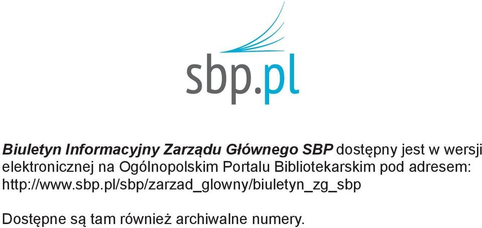 Bibliotekarskim pod adresem: http://www.sbp.