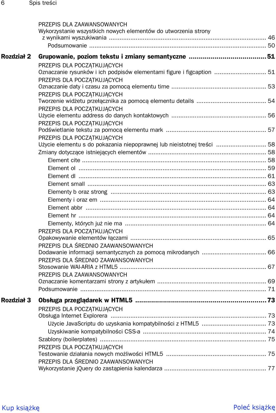 .. 53 Tworzenie wid etu prze cznika za pomoc elementu details... 54 U ycie elementu address do danych kontaktowych... 56 Pod wietlanie tekstu za pomoc elementu mark.