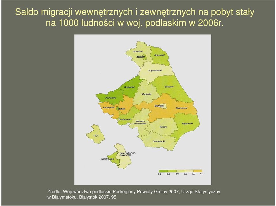 Źródło: Województwo podlaskie Podregiony Powiaty