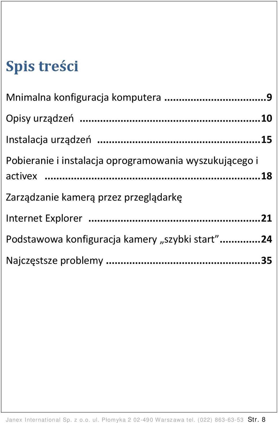 ..18 Zarządzanie kamerą przez przeglądarkę Internet Explorer.