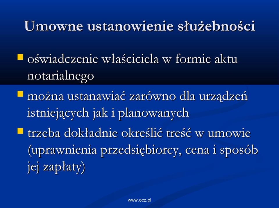 istniejących jak i planowanych trzeba dokładnie określić treść