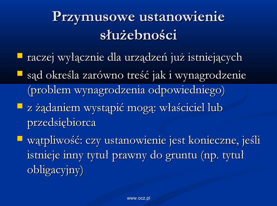 z żądaniem wystąpić mogą: właściciel lub przedsiębiorca wątpliwość: czy