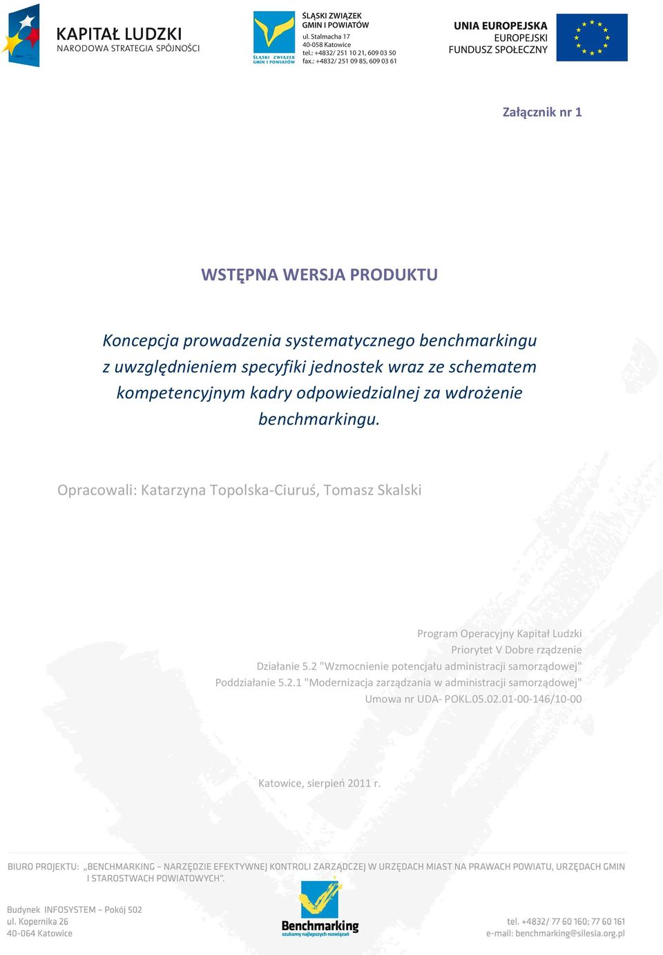 Opracwali: Katarzyna Tplska-Ciuruś, Tmasz Skalski Prgram Operacyjny Kapitał Ludzki Prirytet V Dbre rządzenie Działanie 5.