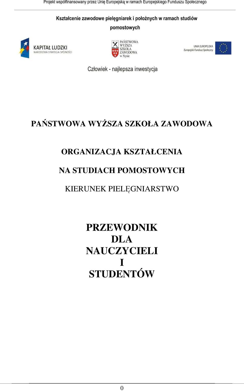 POMOSTOWYCH KIERUNEK PIELĘGNIARSTWO