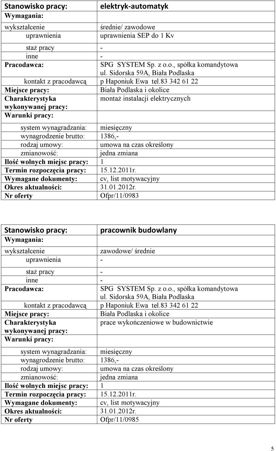 83 342 61 22 Biała Podlaska i okolice montaż instalacji elektrycznych, list motywacyjny Ofpr/11/0983 pracownik budowlany zawodowe/