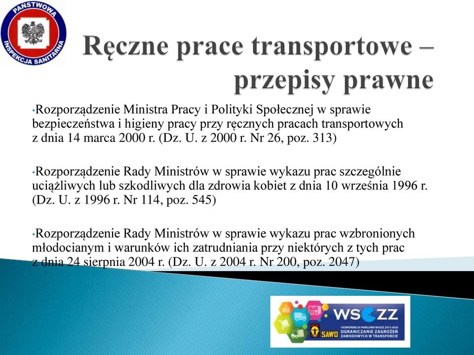 313) Rozporządzenie Rady Ministrów w sprawie wykazu prac szczególnie uciążliwych lub szkodliwych dla zdrowia kobiet z dnia 10 września 1996