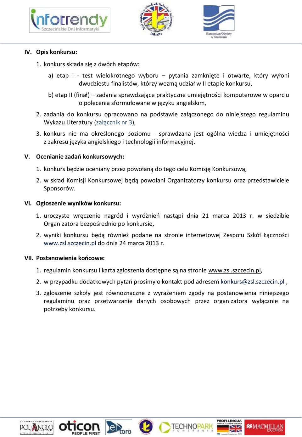 zadania sprawdzające praktyczne umiejętności komputerowe w oparciu o polecenia sformułowane w języku angielskim, 2.