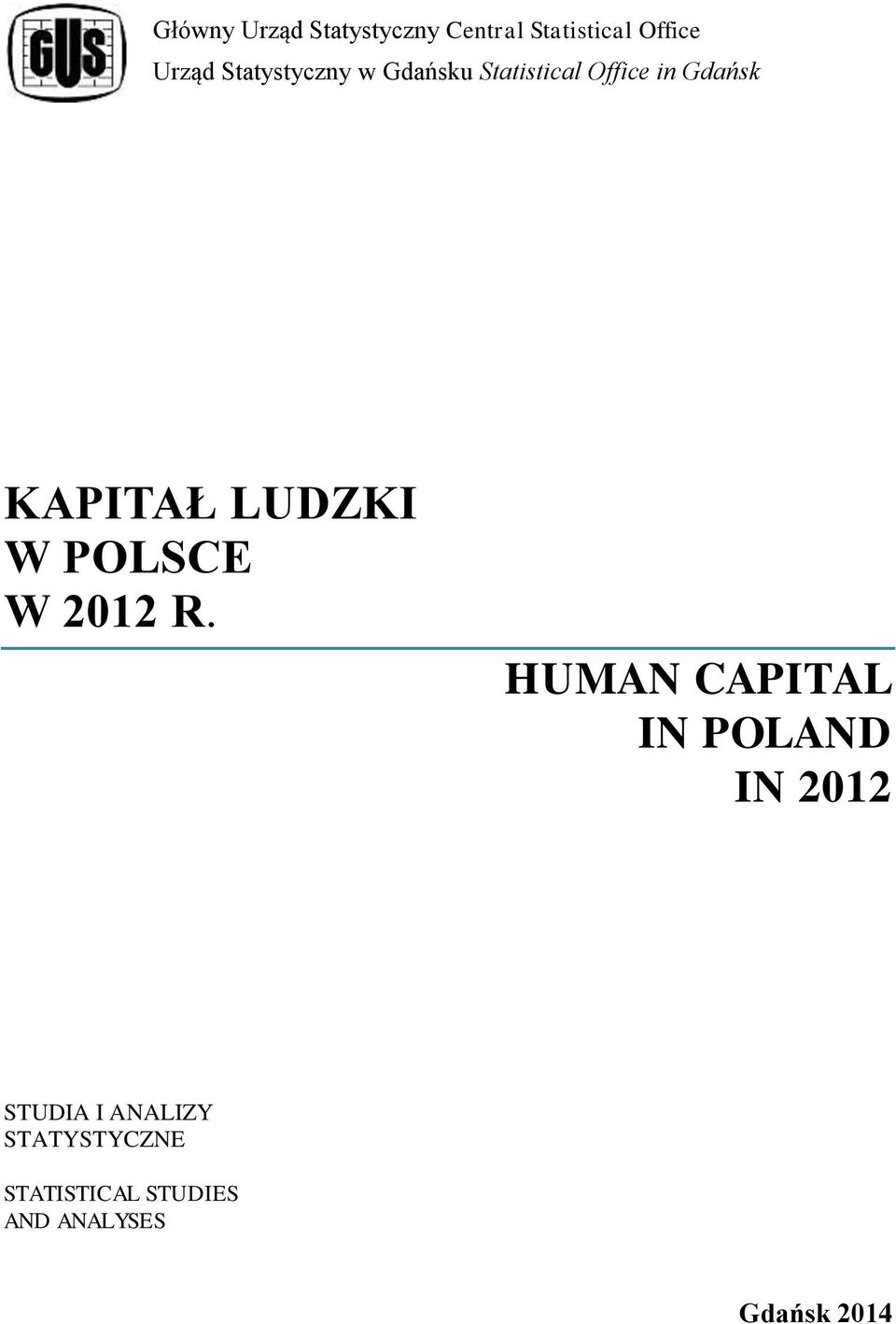 LUDZKI W POLSCE W 2012 R.