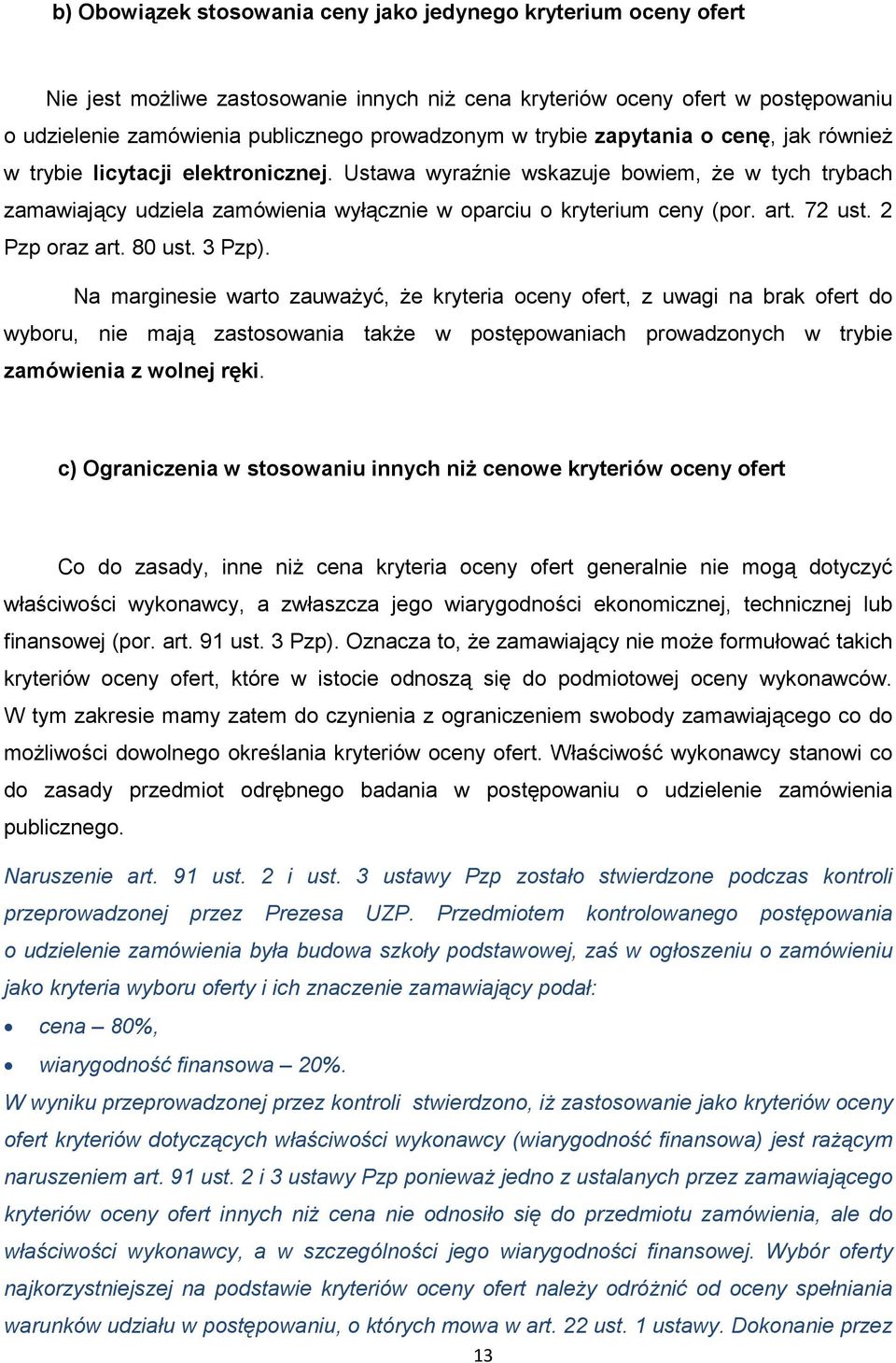 art. 72 ust. 2 Pzp oraz art. 80 ust. 3 Pzp).
