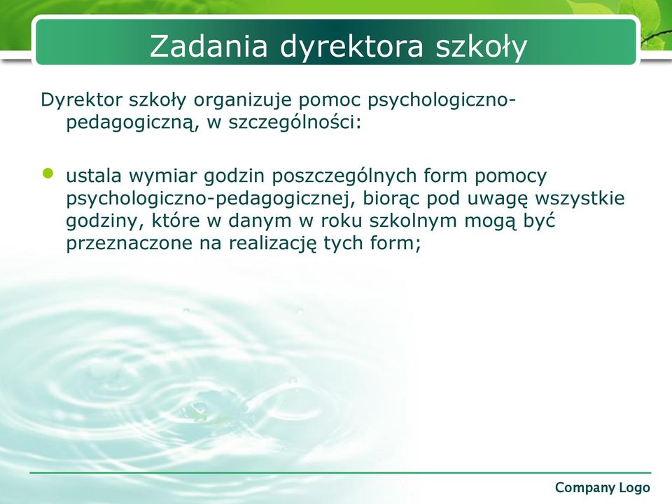 poszczególnych form pomocy psychologiczno-pedagogicznej, biorąc pod uwagę