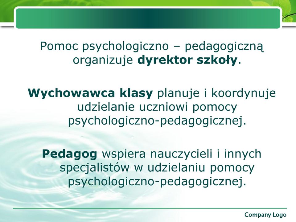 pomocy psychologiczno-pedagogicznej.