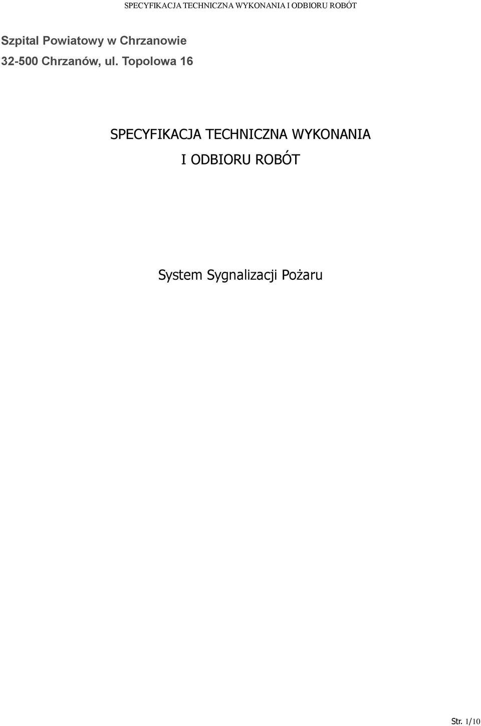 Topolowa 16 SPECYFIKACJA TECHNICZNA