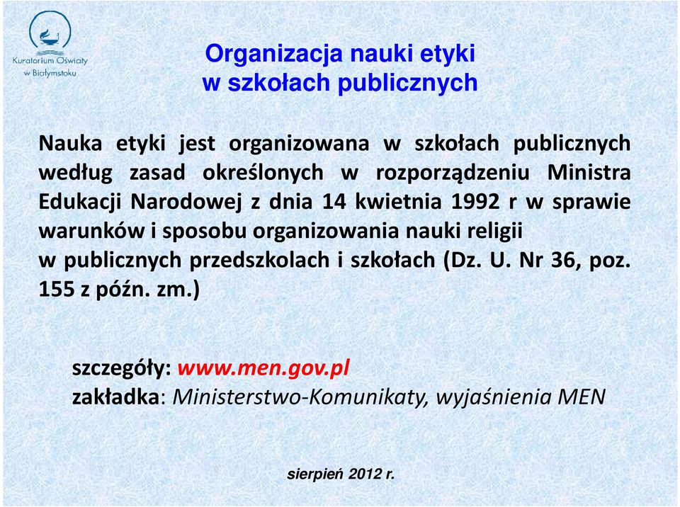 sprawie warunków i sposobu organizowania nauki religii w publicznych przedszkolach i szkołach (Dz. U.