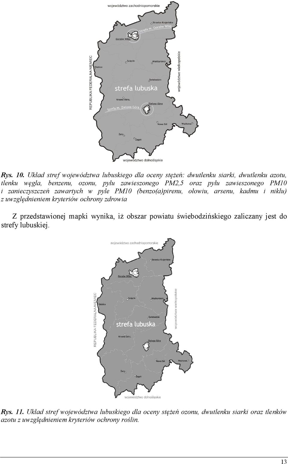 PM2,5 oraz pyłu zawieszonego PM10 i zanieczyszczeń zawartych w pyle PM10 (benzo(a)pirenu, ołowiu, arsenu, kadmu i niklu) z uwzględnieniem