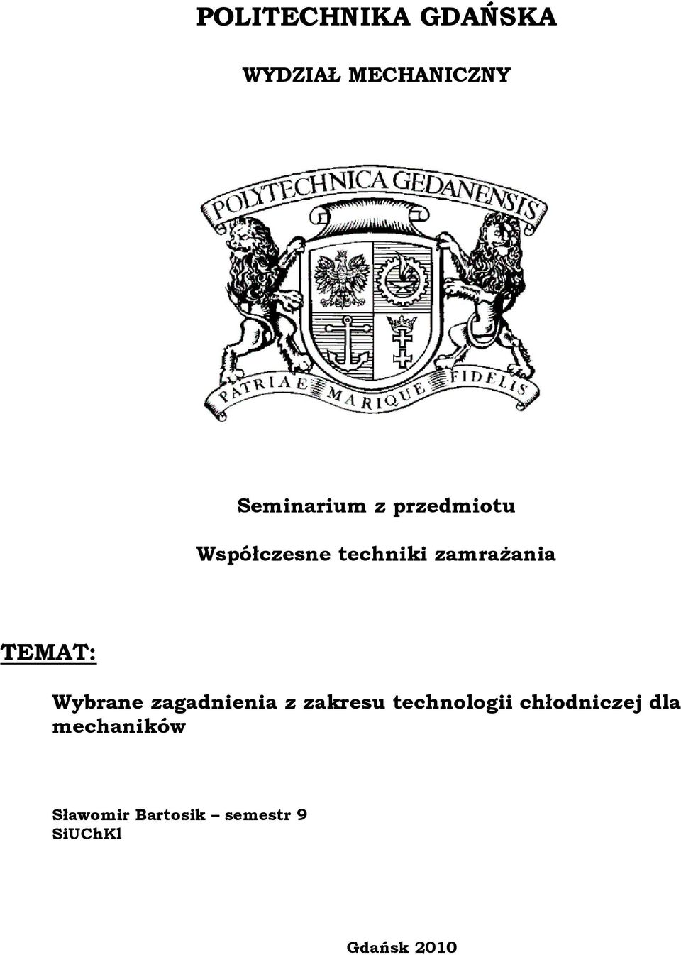 Wybrane zagadnienia z zakresu technologii chłodniczej