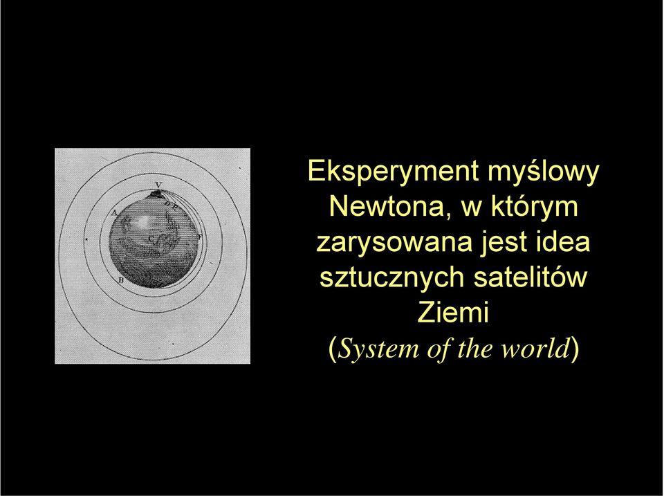 zarysowana jest idea