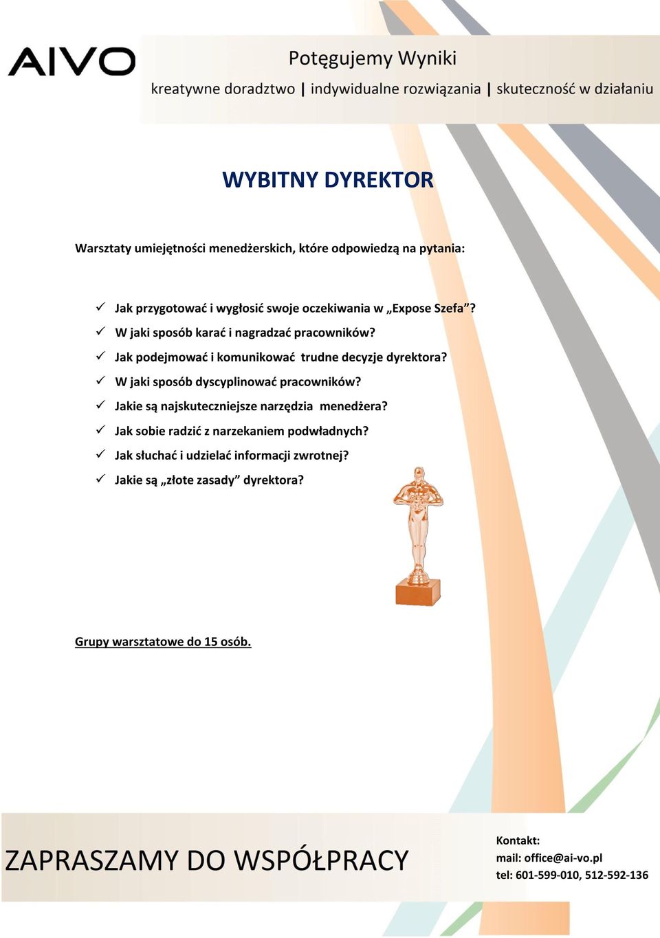 Jak podejmowad i komunikowad trudne decyzje dyrektora? W jaki sposób dyscyplinowad pracowników?