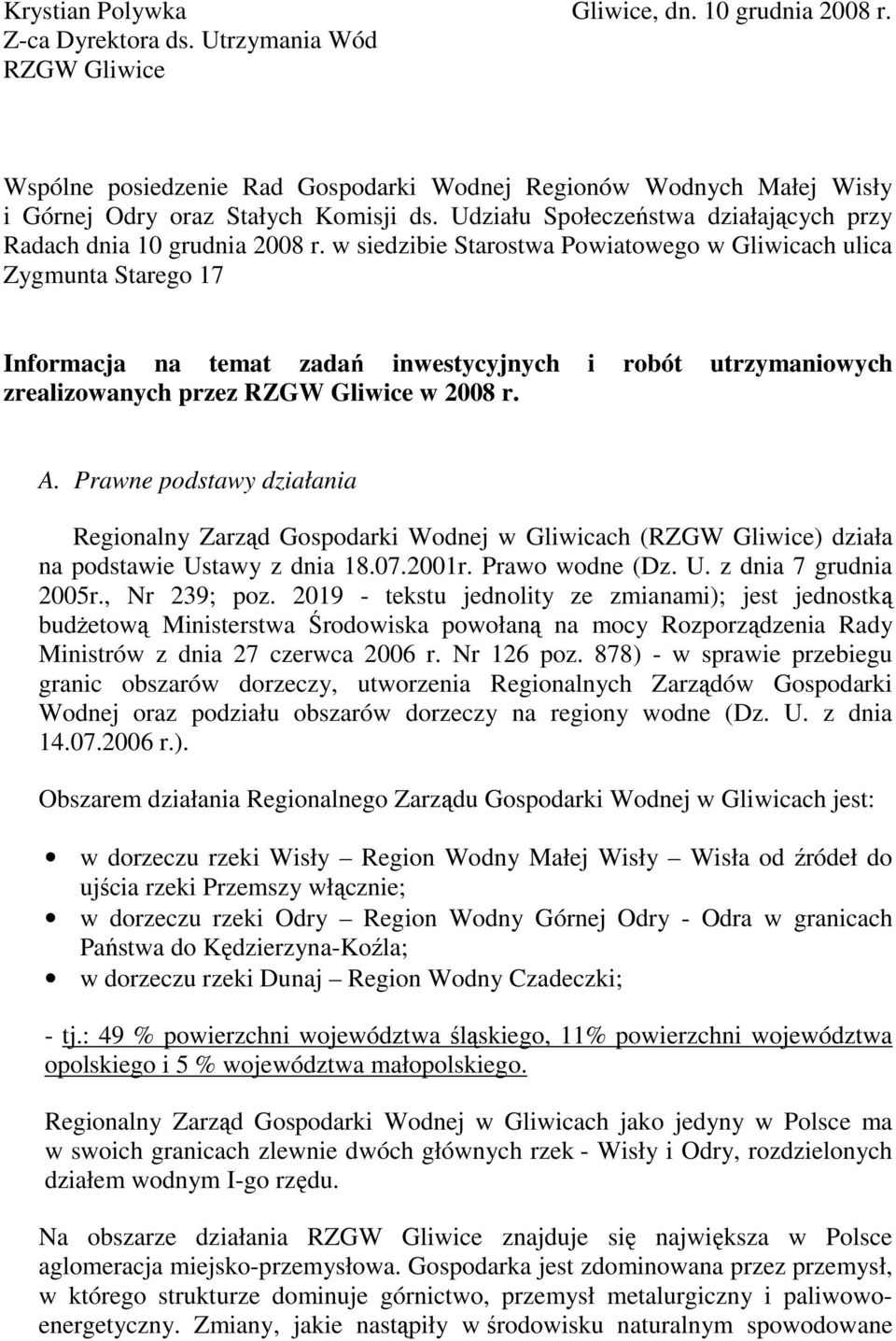 Udziału Społeczeństwa działających przy Radach dnia 10 grudnia 2008 r.