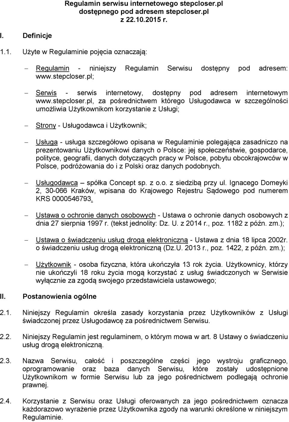 pl; Serwis - serwis internetowy, dostępny pod adresem internetowym www.