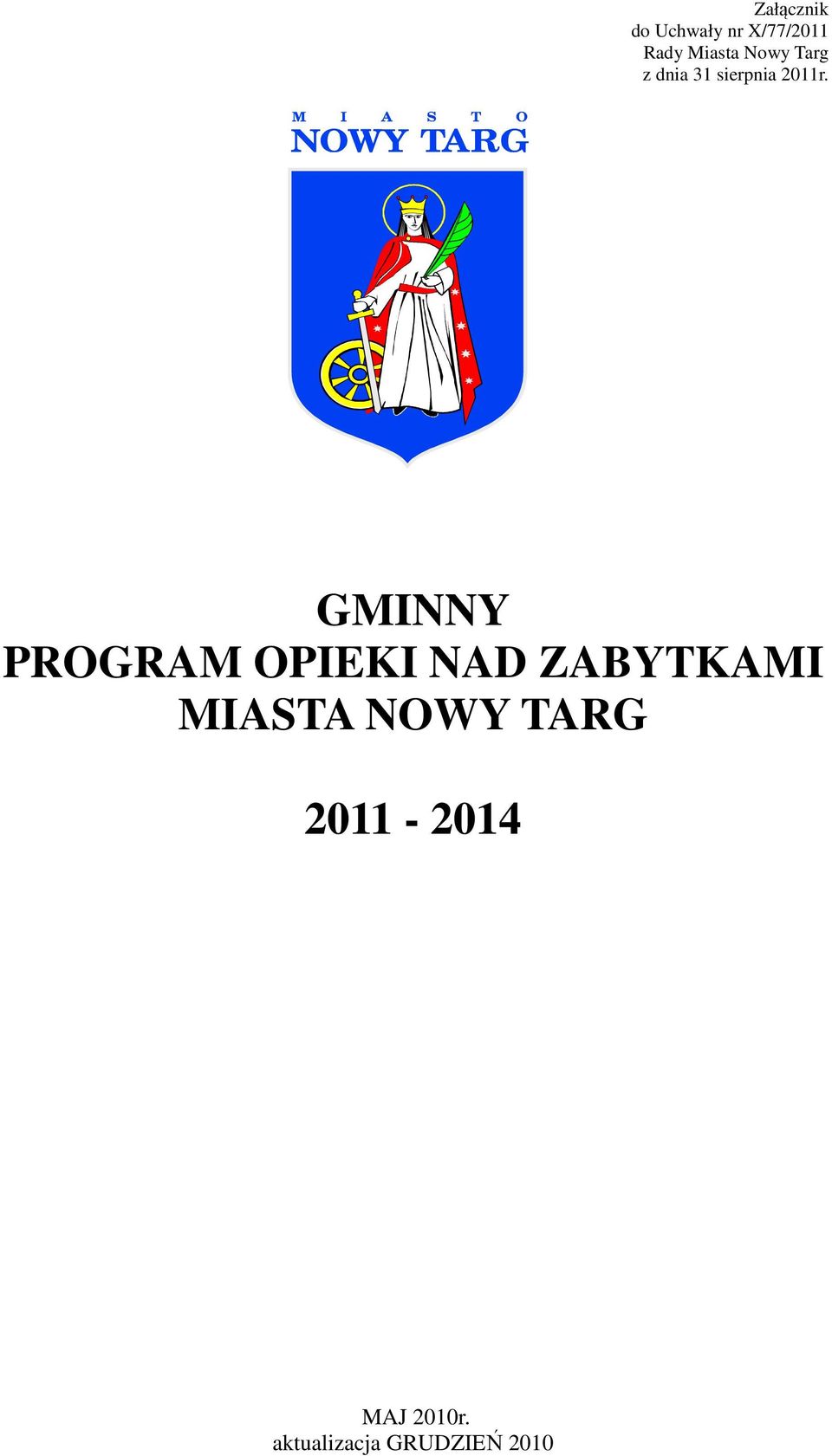 GMINNY PROGRAM OPIEKI NAD ZABYTKAMI MIASTA