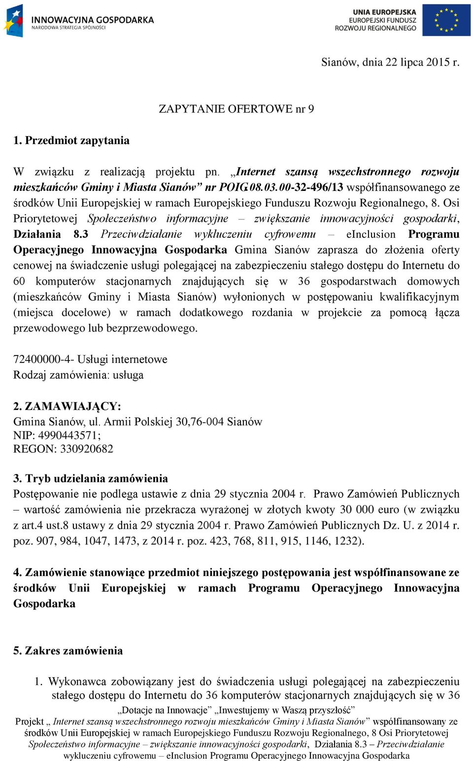 Osi Priorytetowej Społeczeństwo informacyjne zwiększanie innowacyjności gospodarki, Działania 8.