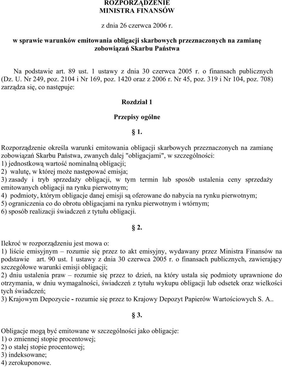 708) zarz dza si, co nast puje: Rozdzia 1 Przepisy ogólne 1.