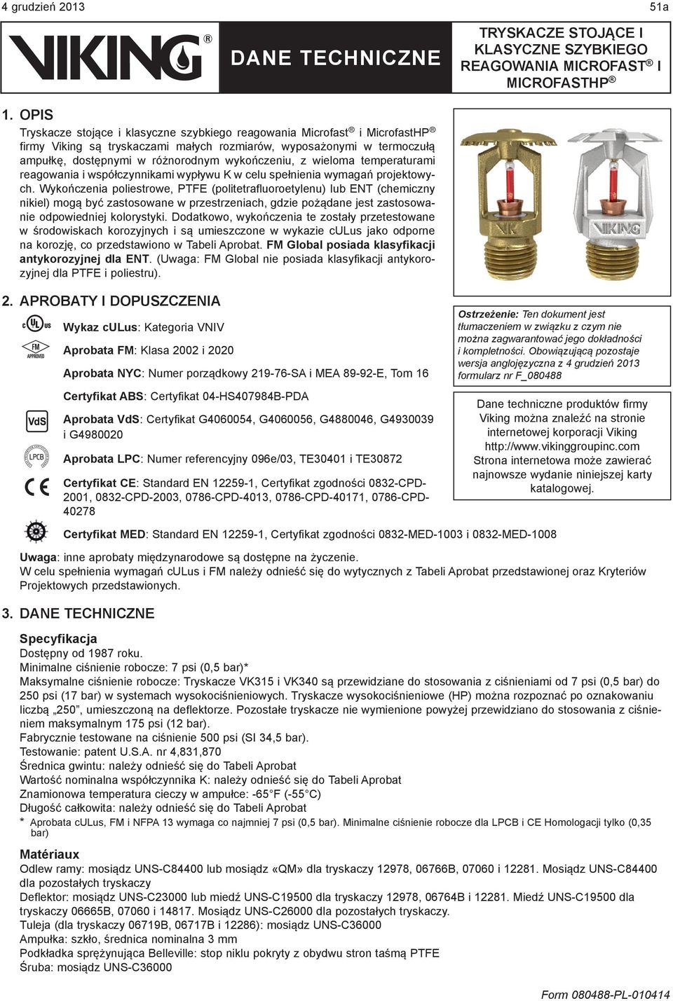 z wieloma temperaturami reagowania i współczynnikami wypływu K w celu spełnienia wymagań projektowych.