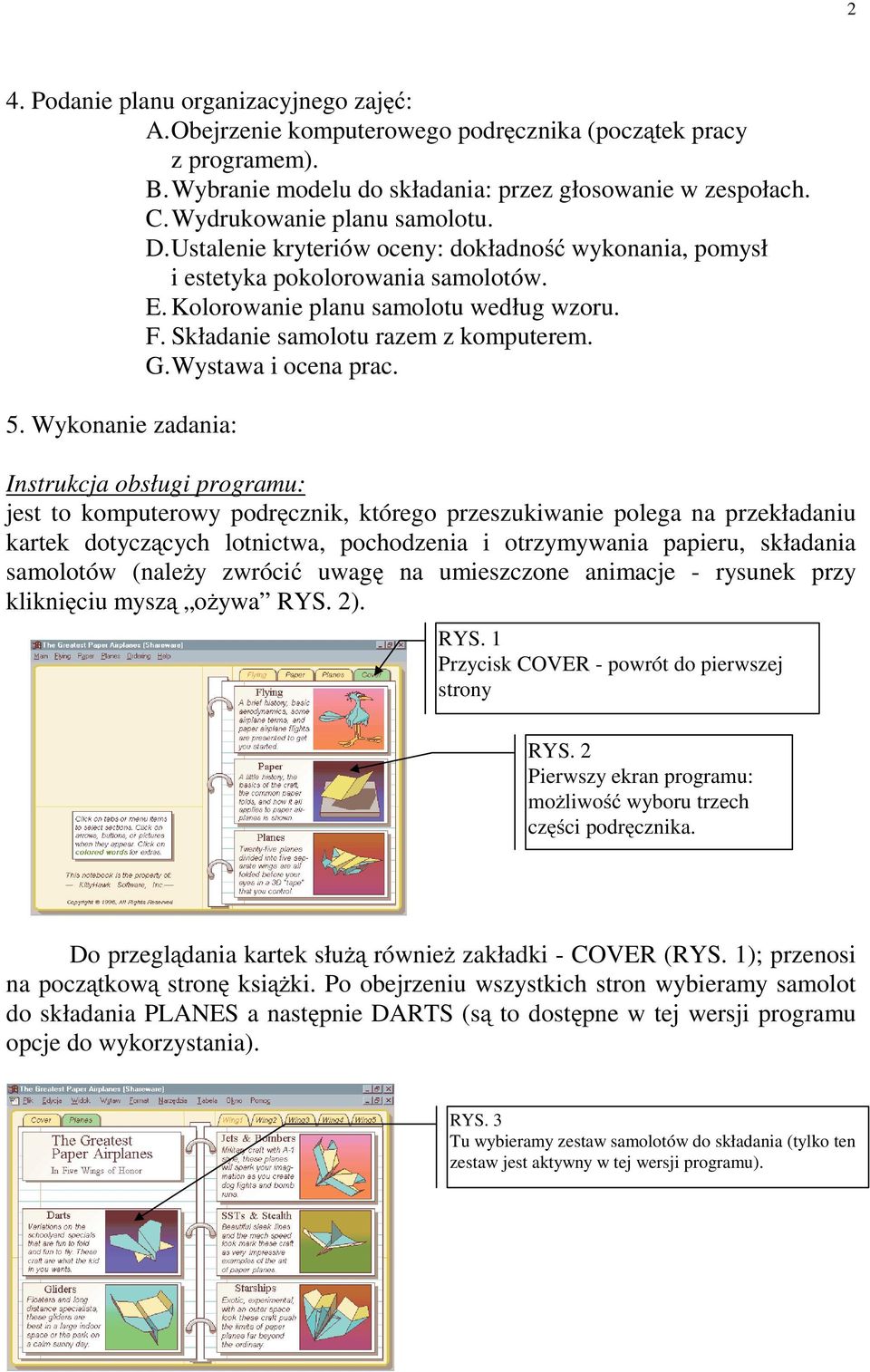 Składanie samolotu razem z komputerem. G.Wystawa i ocena prac. 5.