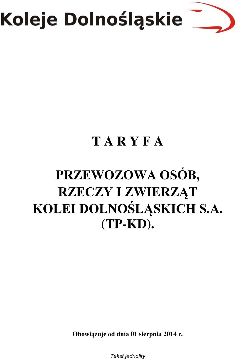 DOLNOŚLĄSKICH S.A. (TP-KD).