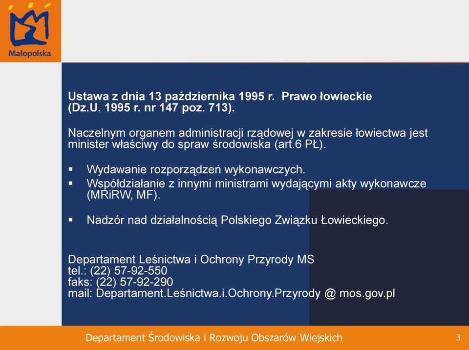 Wydawanie rozporządzeń wykonawczych. Współdziałanie z innymi ministrami wydającymi akty wykonawcze (MRiRW, MF).