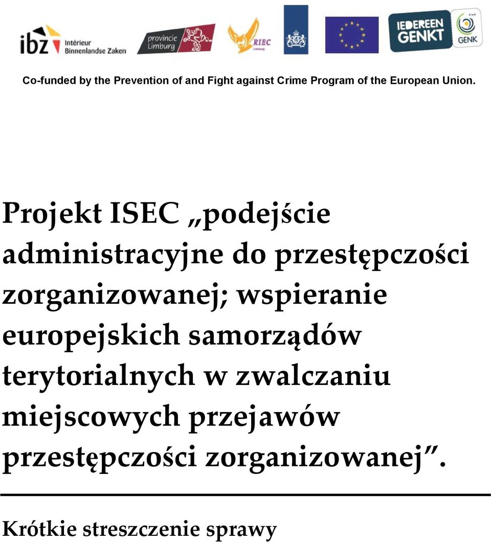 Projekt ISEC podejście administracyjne do przestępczości zorganizowanej;