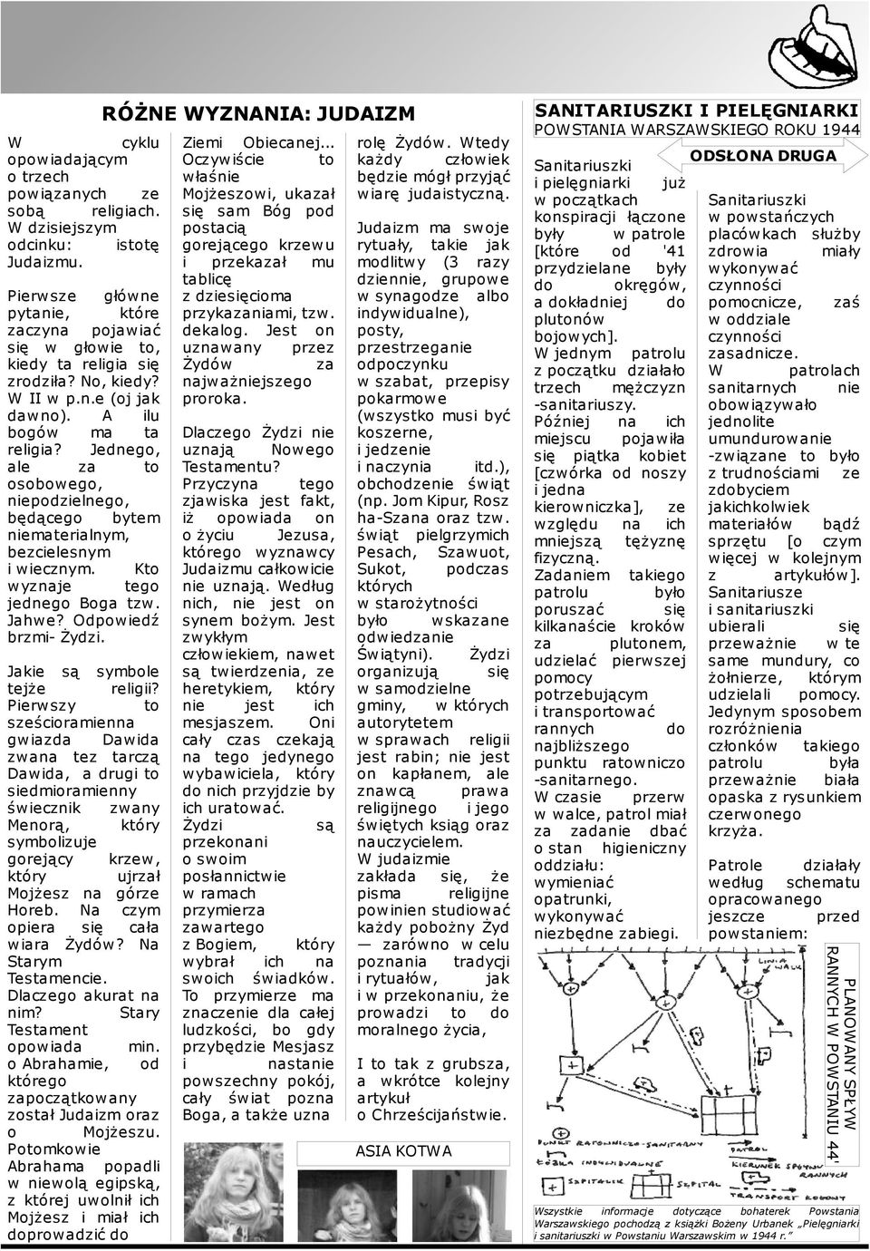 Prycy teg jsk fkt, ż pd n życu Jeus, któreg ycy Judmu cłk ce ne ują. edług nch, ne n synem bżym. Jest ykłym cł ekem, et terden, e heretykem, ne ch mesjsem.