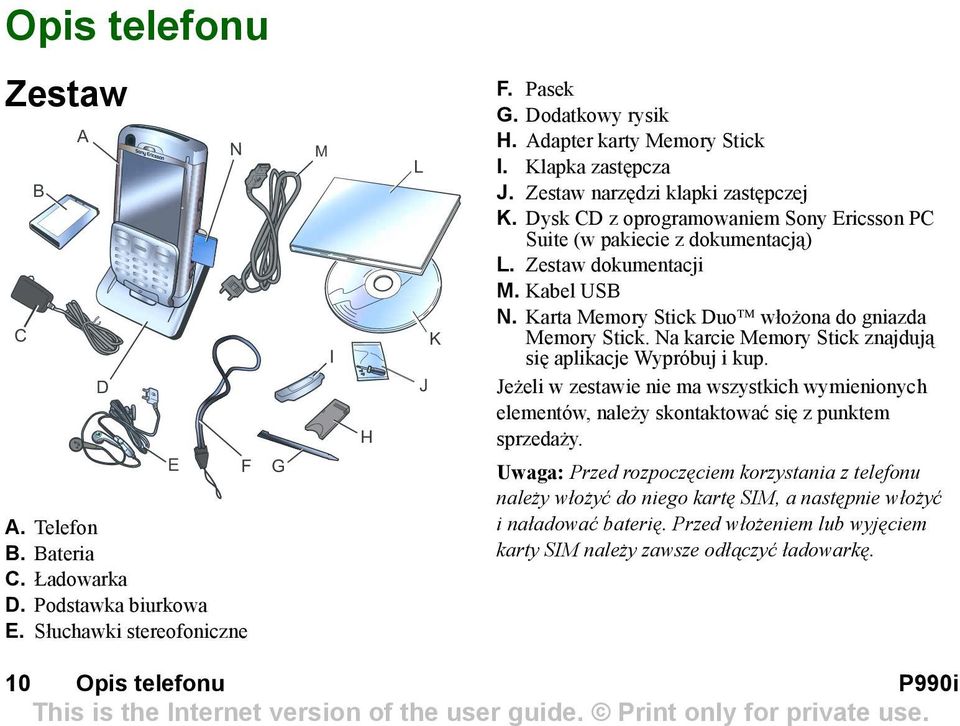 Karta Memory Stick Duo włożona do gniazda Memory Stick. Na karcie Memory Stick znajdują się aplikacje Wypróbuj i kup.