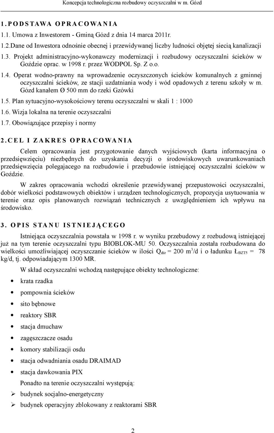 Operat wodno-prawny na wprowadzenie oczyszczonych ścieków komunalnych z gminnej oczyszczalni ścieków, ze stacji uzdatniania wody i wód opadowych z terenu szkoły w m.