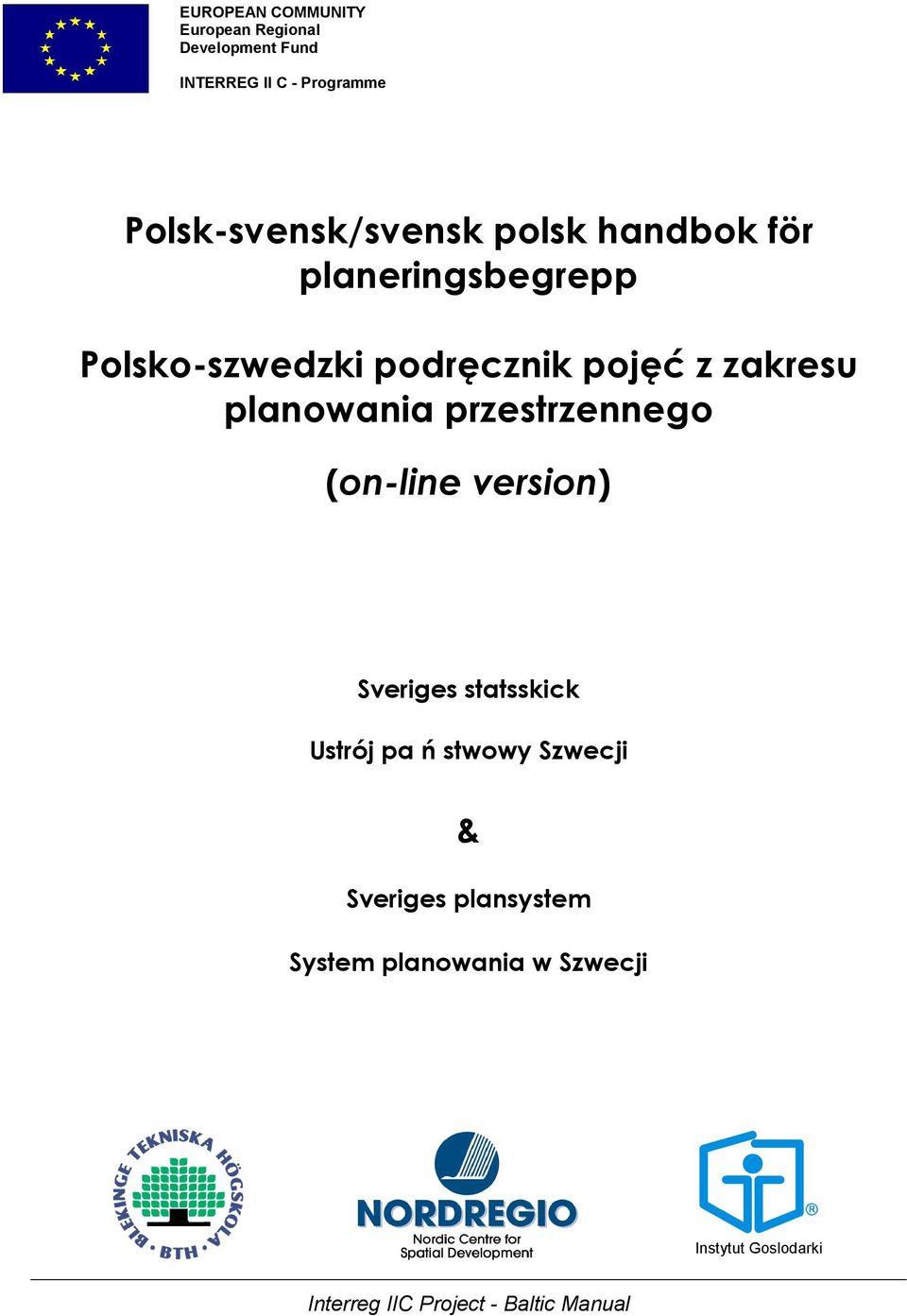 zakresu planowania przestrzennego (on-line version) Sveriges statsskick Ustrój pa ń stwowy