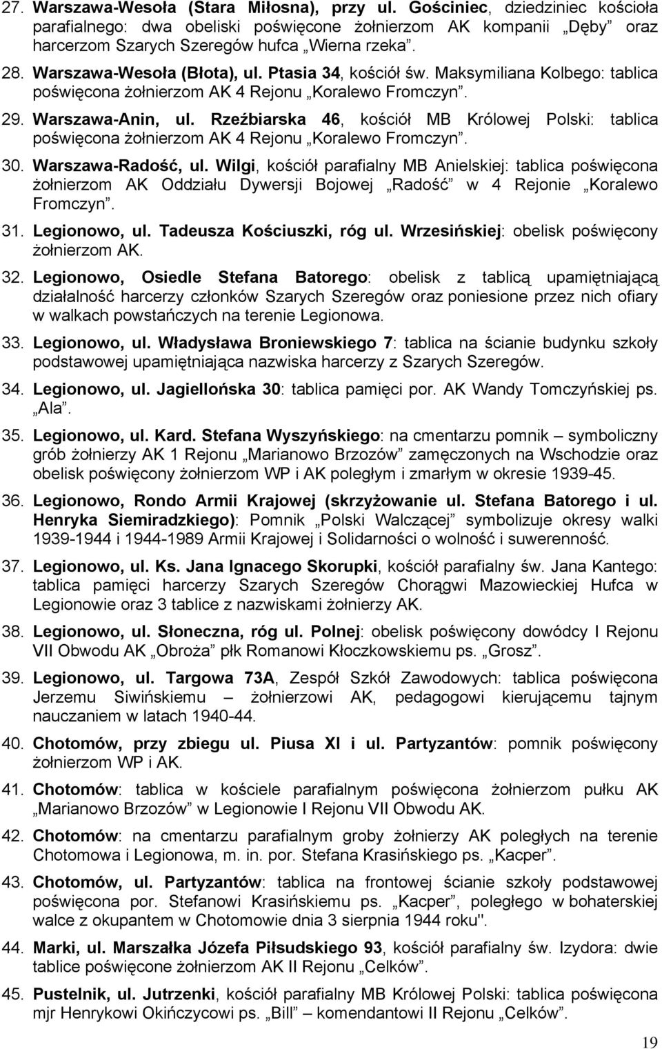 Rzeźbiarska 46, kościół MB Królowej Polski: tablica poświęcona żołnierzom AK 4 Rejonu Koralewo Fromczyn. 30. Warszawa-Radość, ul.